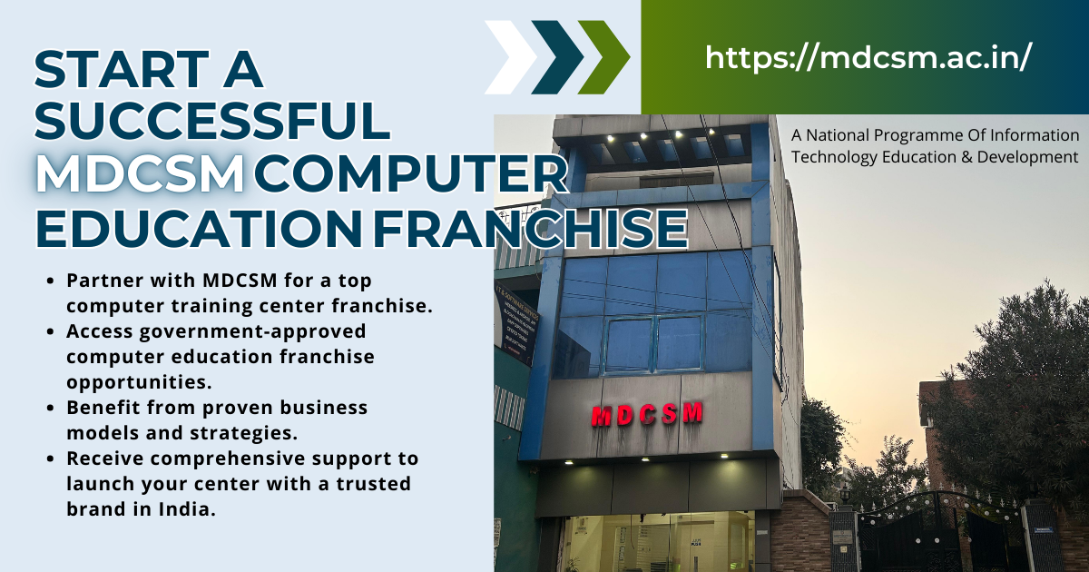 Get Computer Education Franchise in India | Partner with MDCSM Today